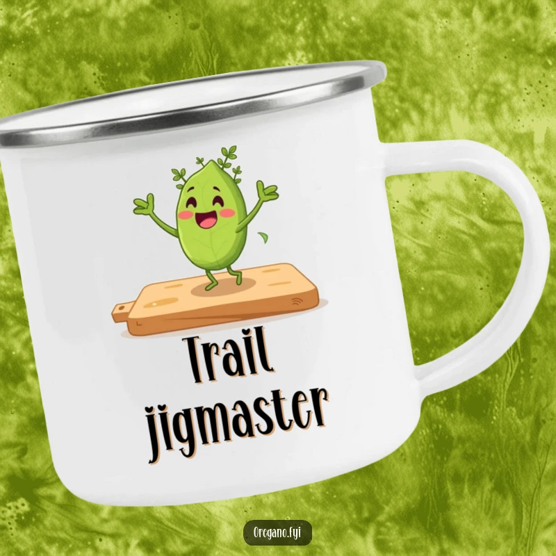 Funny camping mug featuring an oregano leaf character doing an excited jig dance on a cutting board.