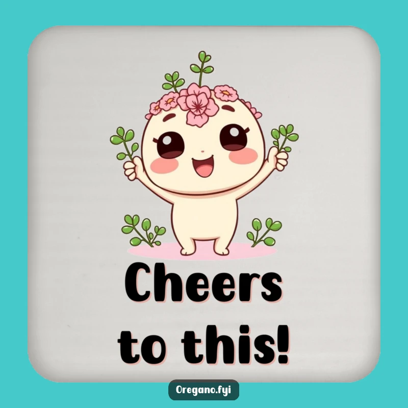 Funny Kawaii Oregano Victory Coaster: Herb Protection Fun, Hilarious Gift Set