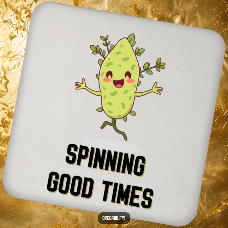 Funny coaster with an oregano leaf character doing a happy pirouette with a flourish.