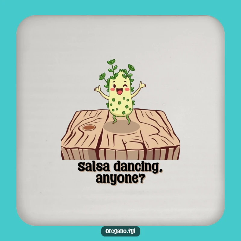 Funny Jigging Oregano Coaster - Happy Herb Dancer, Hilarious Bar Decor Gift!