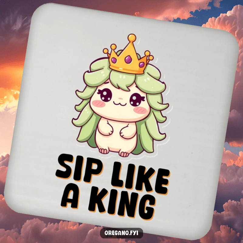 Funny drink coaster showing a regal oregano character wearing a tiny crown, adding a touch of amusing nobility.