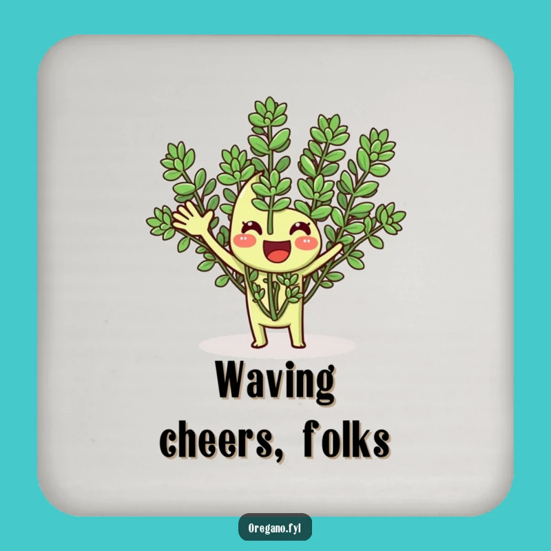 Funny Oregano Waving Coasters: Protect Surfaces with a Herbaceous Hello