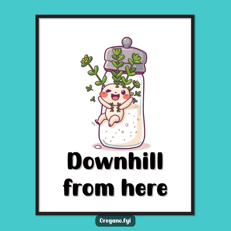 Funny Oregano Salt Slide Poster: Wall Art That Sparks Joyful Adventures
