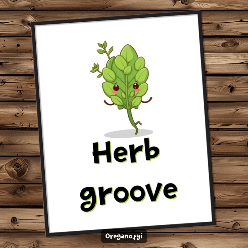 Funny poster of a single oregano leaf with tiny legs doing a spirited shimmy, full of culinary charm. Wall decor.