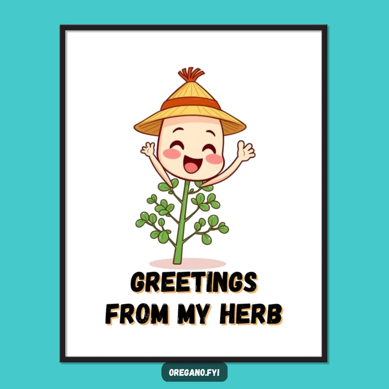 Funny Waving Oregano Poster: Hello Wall, Decorate with Cheerful Greetings