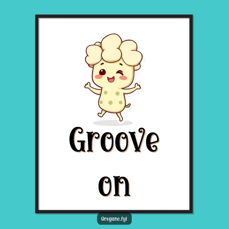 Funny Dancing Oregano Poster - Whimsical Herb Art for Joyful Decor