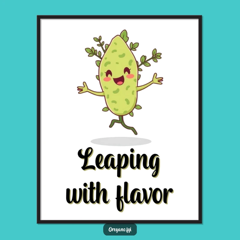 Funny Pirouetting Oregano Poster: Dancing Herb Art, Ideal Funny Gift