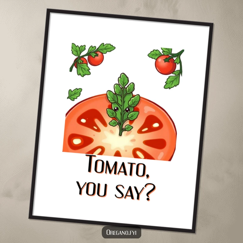 Funny poster featuring a shy oregano leaf character peeking from behind a large tomato slice, bringing gentle humor to wall decor.