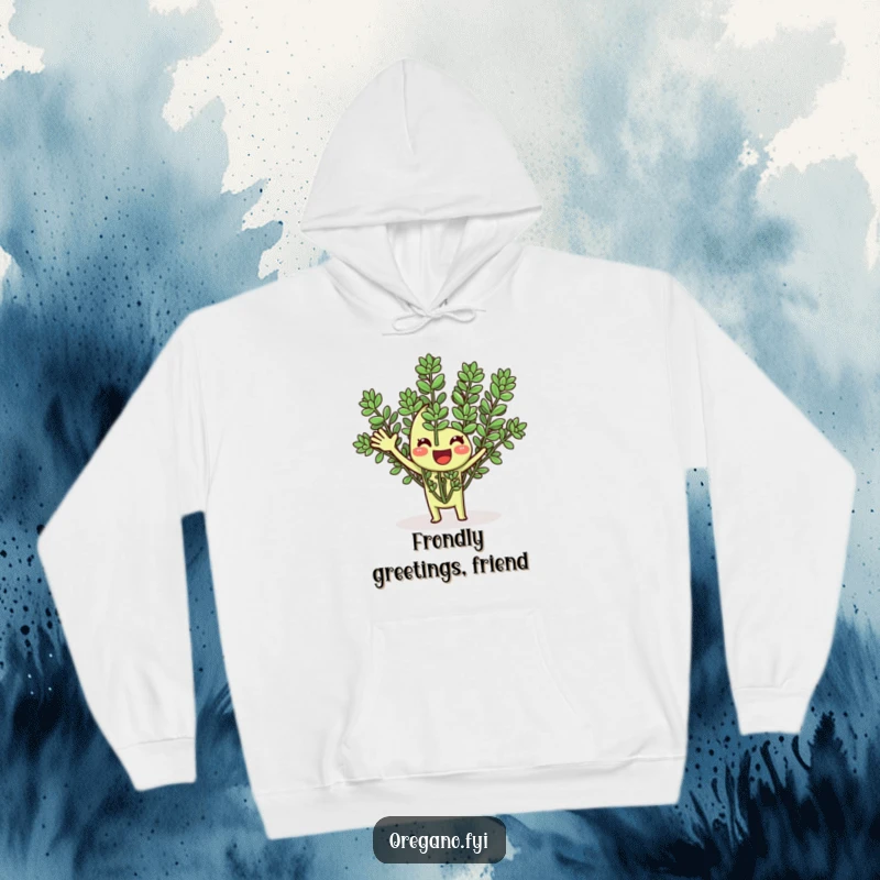 Funny hoodie depicting a happy oregano herb enthusiastically waving its fronds, offering a warm and humorous embrace.