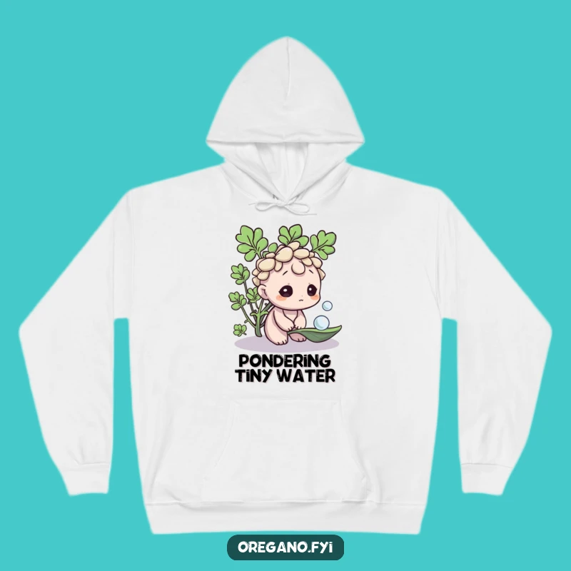 Funny Curious Oregano Hoodie: Cozy Herb Character & Dewdrop - Ideal Gift!