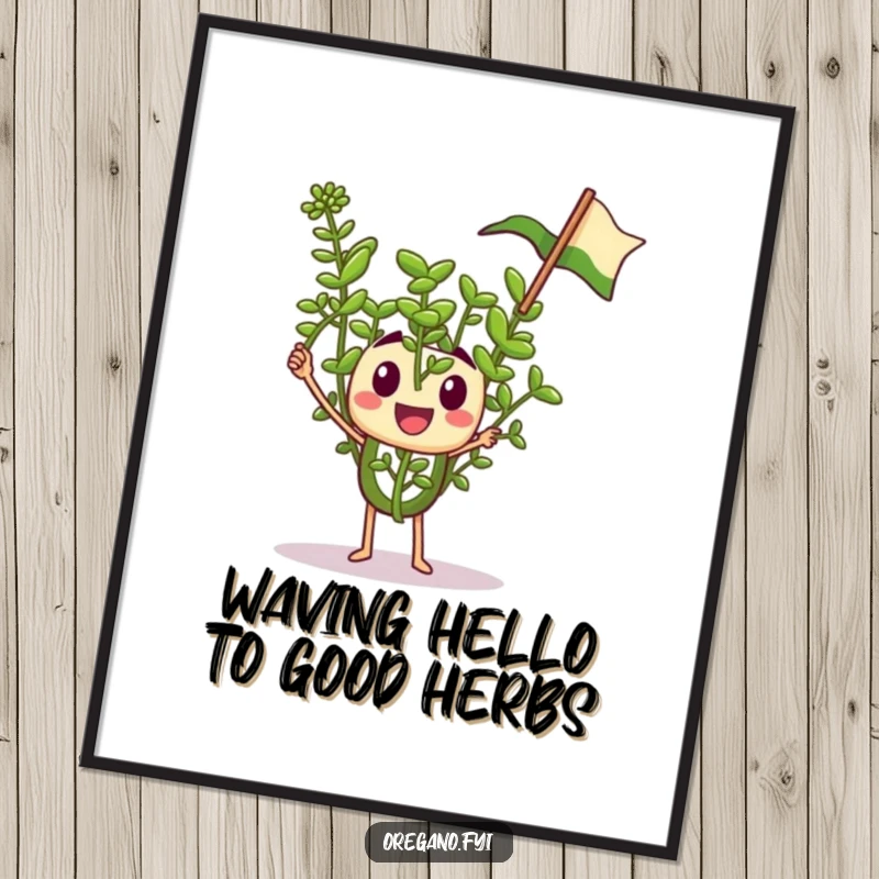 Funny Free Printable Wall Art: A tiny oregano sprig character waves a miniature flag with infectious gusto, embodying pure celebratory spirit.