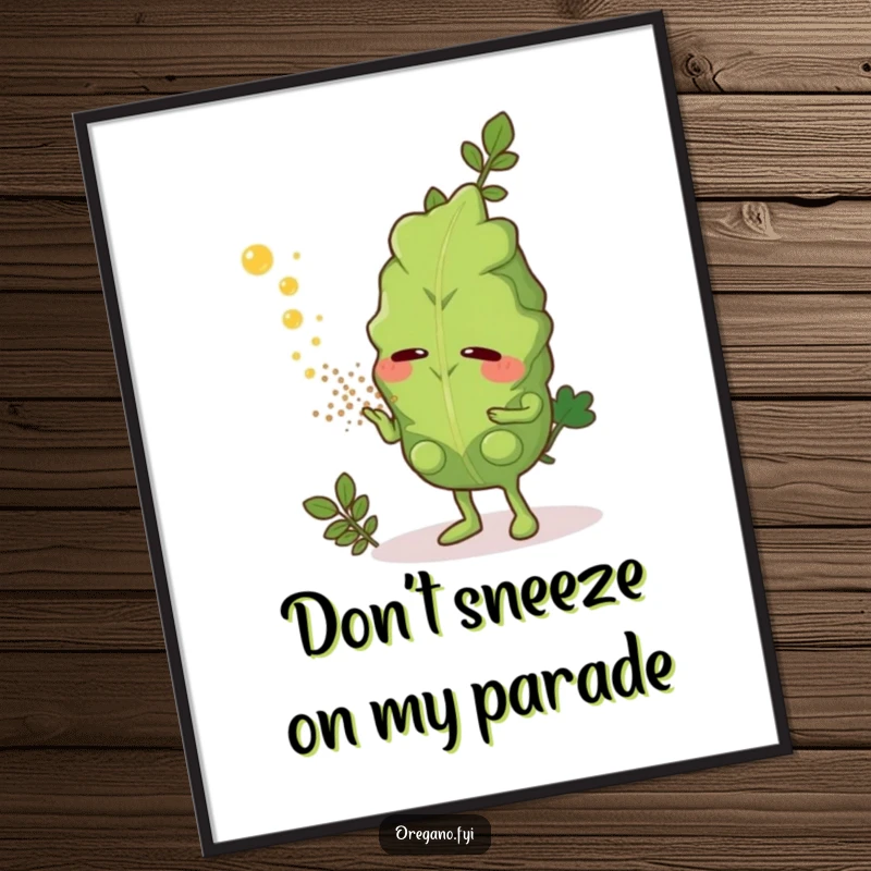 Funny Free Printable Wall Art: Oregano character caught mid-sneeze, releasing aromatic herb dust.