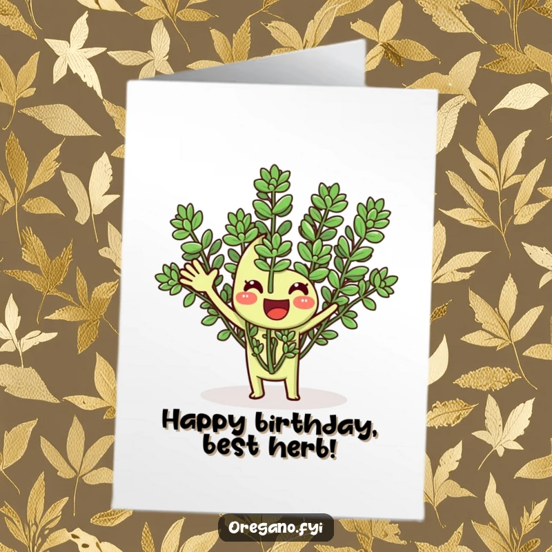 Funny Free Printable Birthday Card with a happy oregano vigorously waving its fronds, like a tiny green celebrity.