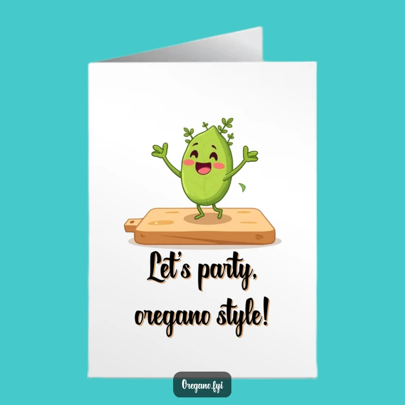 Free Printable Dancing Oregano Birthday Card: Funny Downloadable Gift for Party People!
