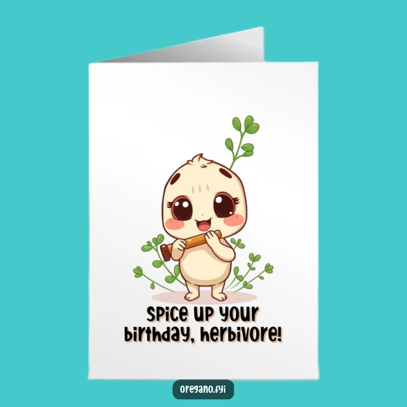 Free Printable Funny Birthday Card: Oregano Panpipe Herb - Hilarious Downloadable Gift!