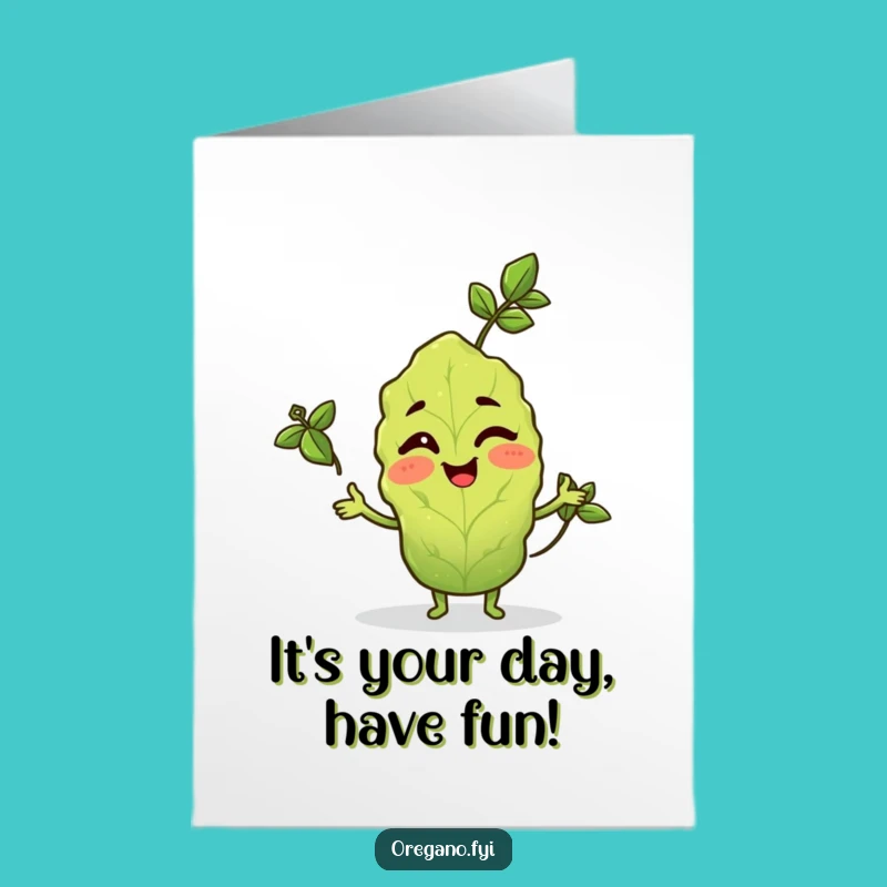 Free Printable Juggling Oregano Birthday Card: Funny Downloadable Gift for Tricksters!