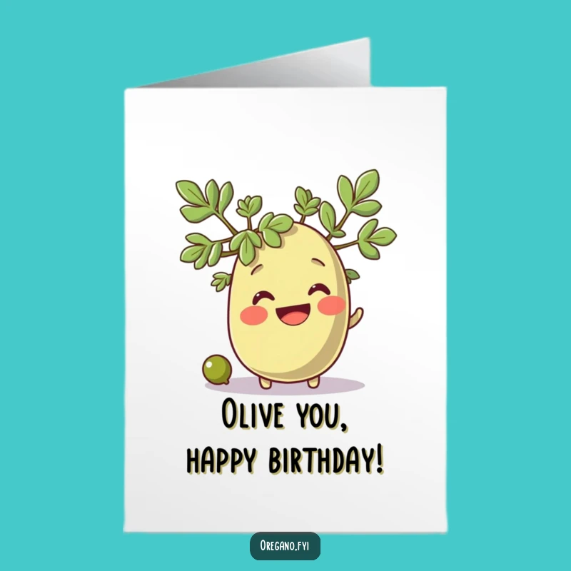Free Printable Oregano Birthday Card: Hilarious Olive Pal Downloadable Gift!