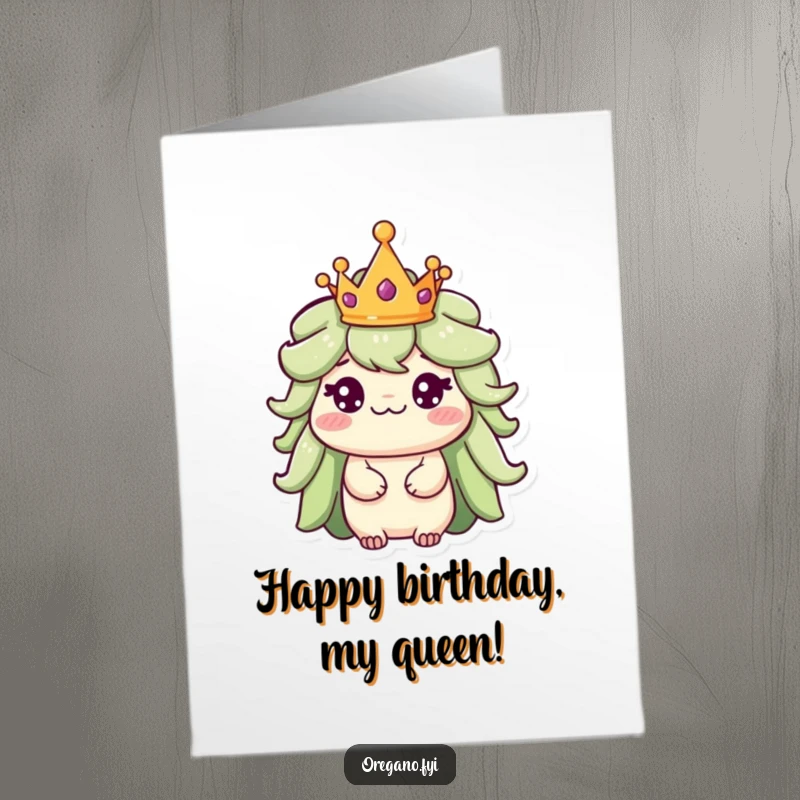 Free Printable Birthday Card: An oregano character wears a tiny crown with regal posture, exuding majesty.