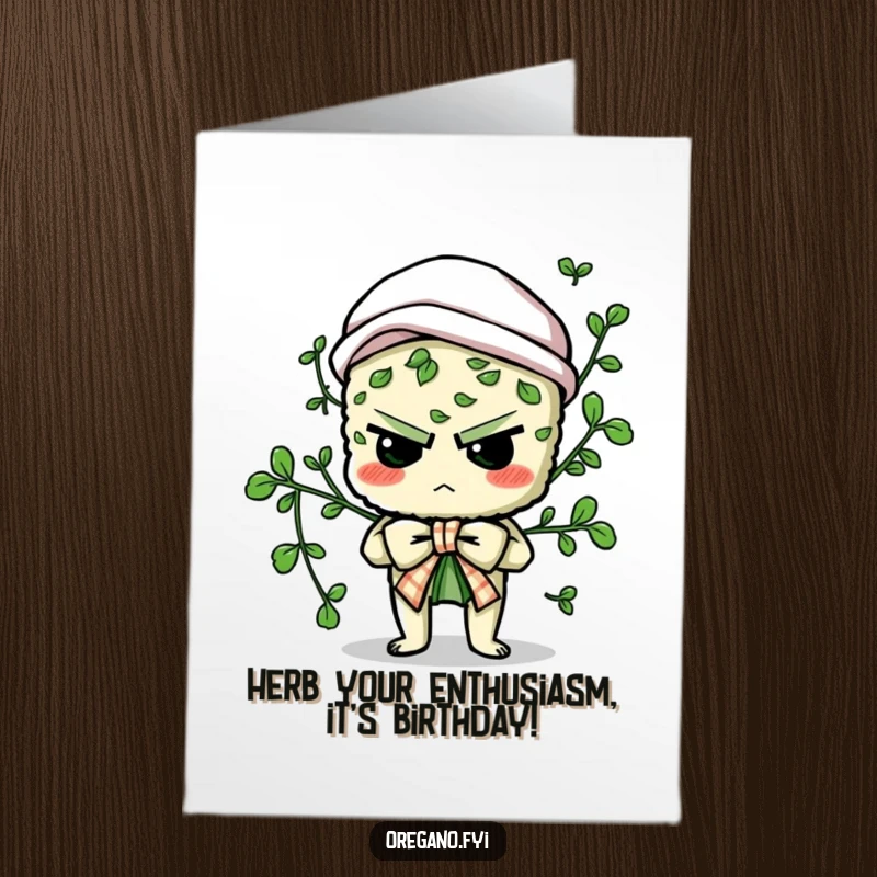 Funny Free Printable Birthday Card featuring a determined oregano chef struggling to tie a culinary bow with a mischievous grin.