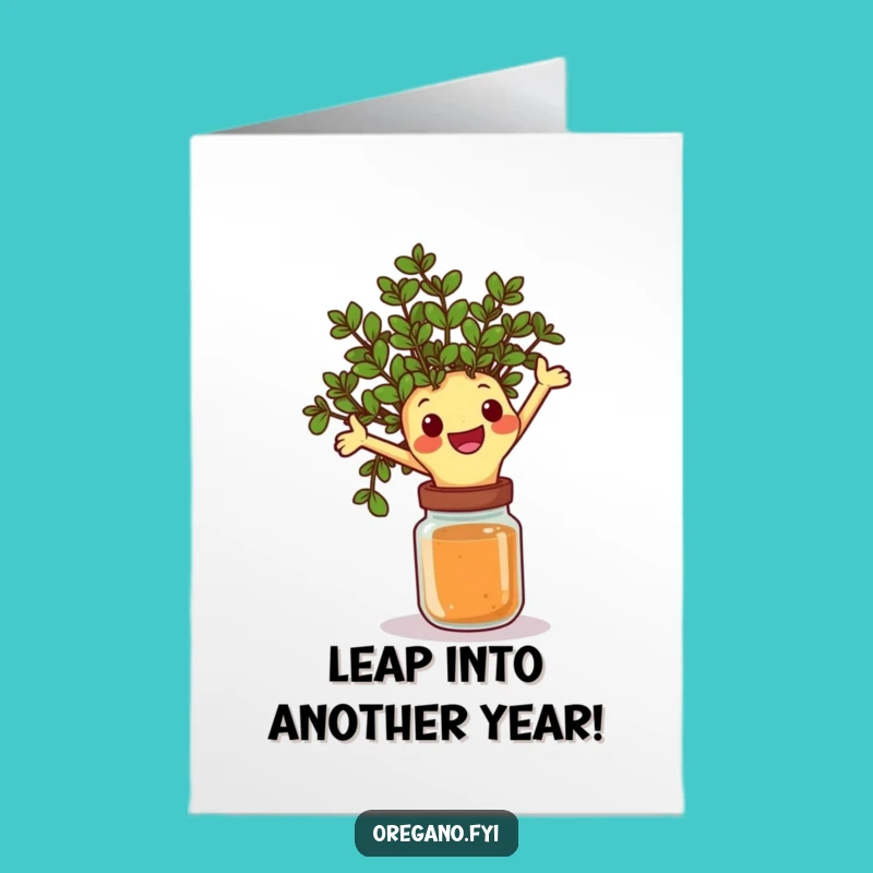 Free Printable Oregano Leap Birthday Card: Funny DIY Downloadable Gift!