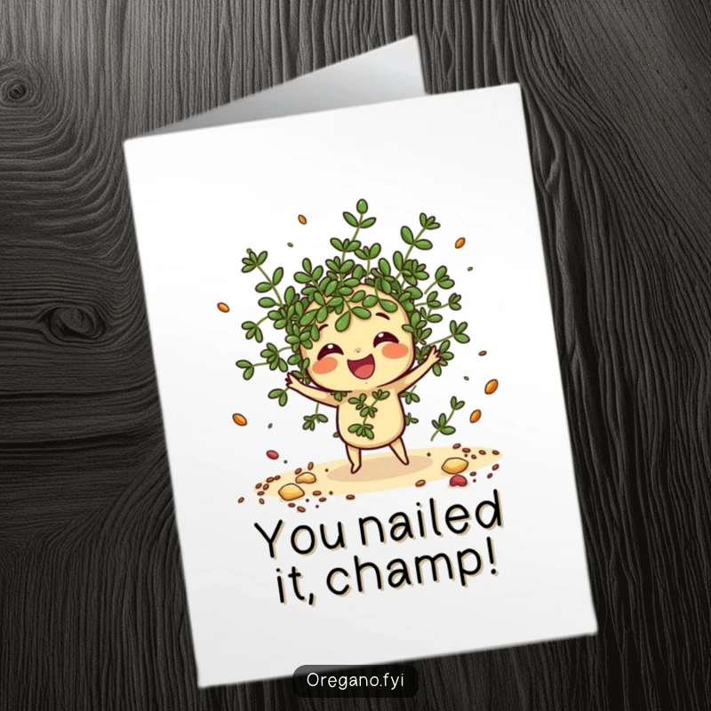 Funny Free Printable Congratulations Card: A kawaii oregano sprig gleefully scatters imaginary spices, celebrating your fantastic accomplishment.