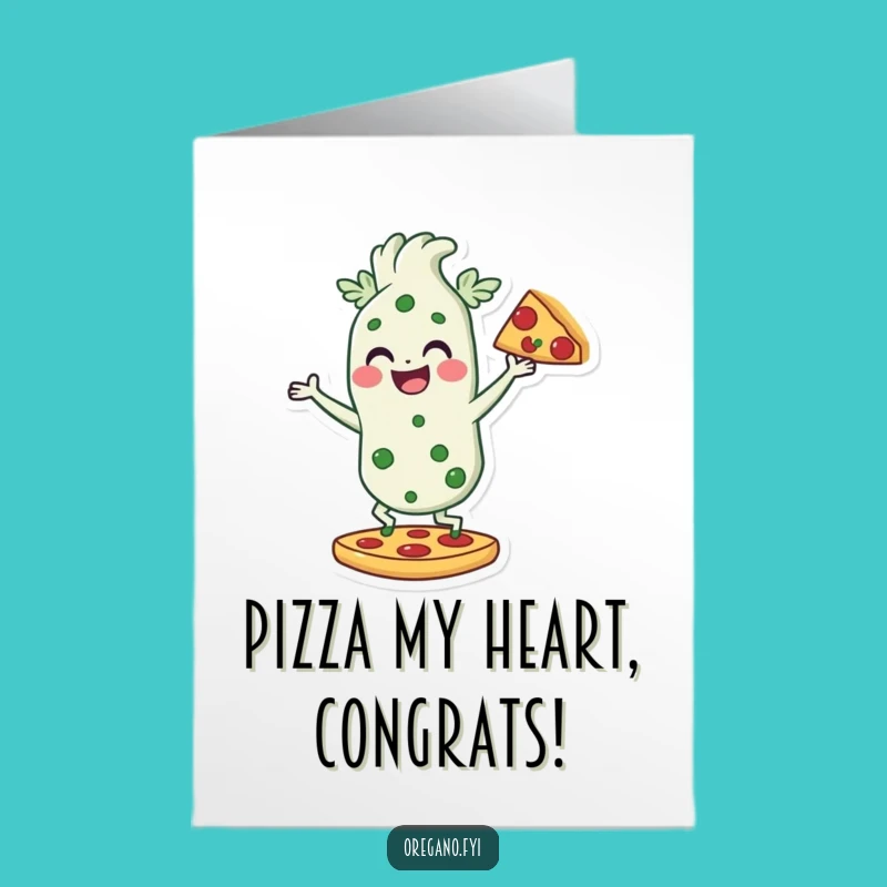 Free Printable Congrats Card: Dancing Oregano Pizza Celebration - Downloadable DIY Party Joy