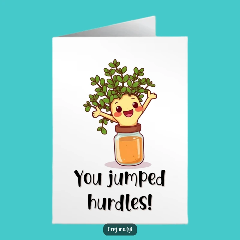 Free Printable Oregano Leap Congrats Card: Funny DIY Gift!