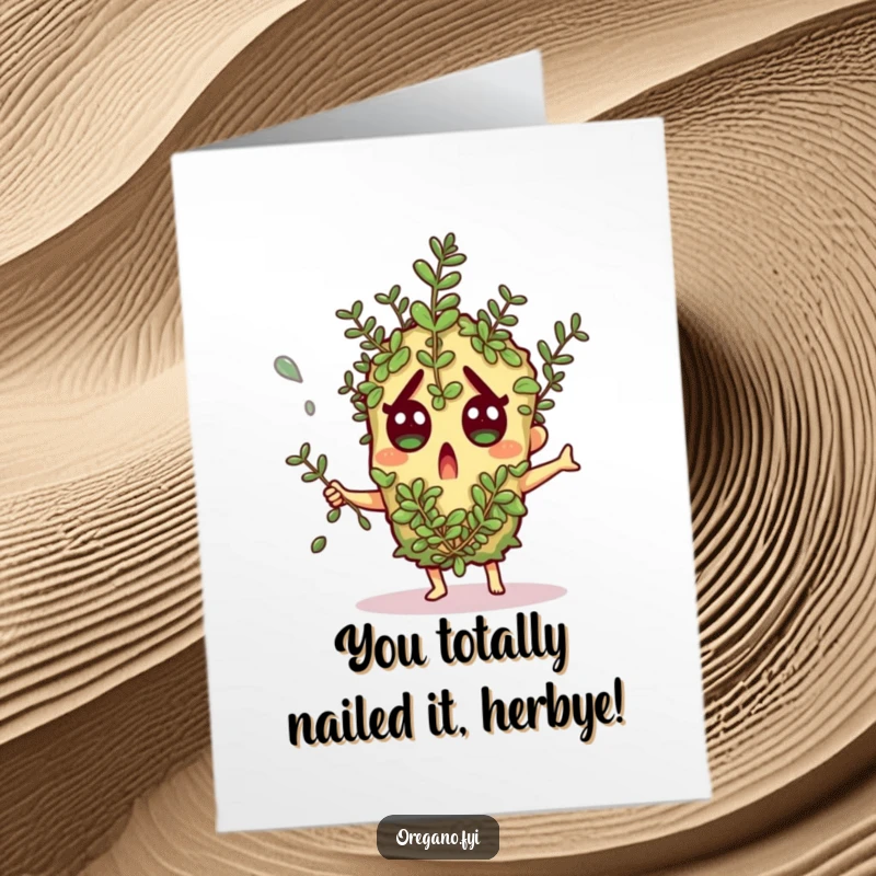 Funny Free Printable Congratulations Card: Oregano character with shocked gasp, dodging a falling herb sprig. Humorous celebration.