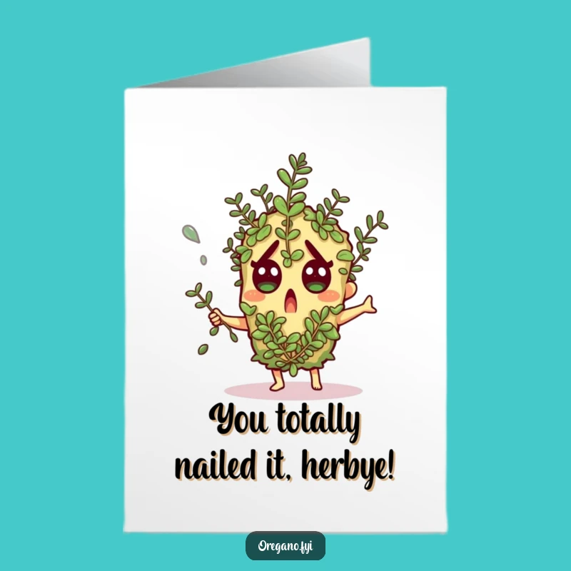Free Printable Congratulations Card: Shocked Oregano Surviving Near Herb Disaster!