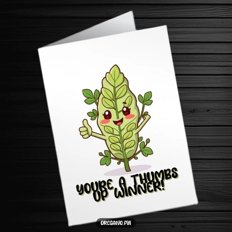 Funny Free Printable Congratulations Card featuring an oregano leaf with tiny arms giving a thumbs up, a humorous herb endorsement.