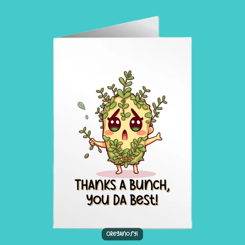 Hilarious Free Printable Thank You Card: Oregano Escapes Herb Attack - Download Now!