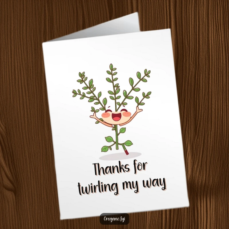 Free Printable Thank You Card: A happy oregano sprig performs a silly leaf twirl, a fun way to express thanks.