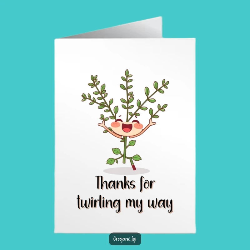 Thank You Free Printable Card: Oregano's Twirl for Your Awesome Deed