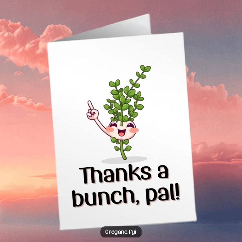 Funny Free Printable Thank You Card with a smiling oregano sprig pointing upwards with a tiny leaf to express thanks.