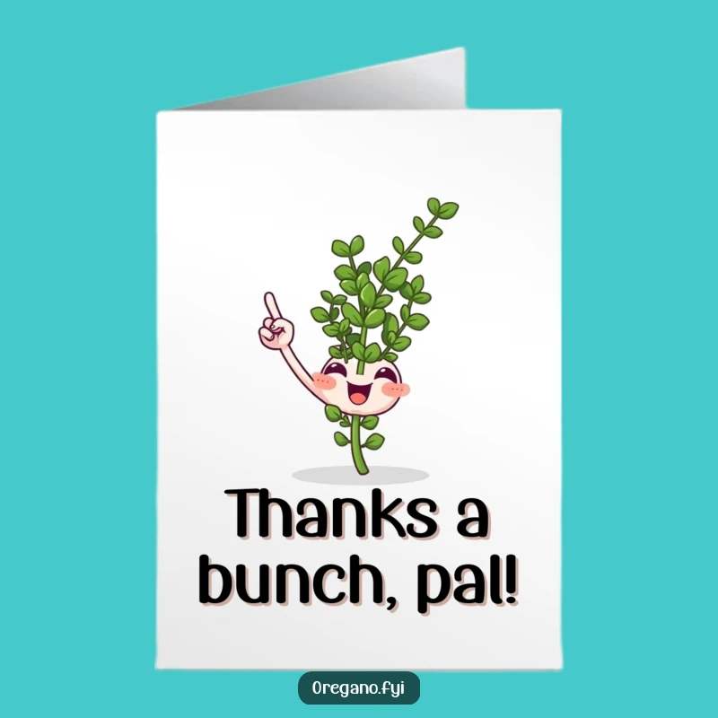 Free Printable Thank You Card: Oregano Points Up for Your Kindness