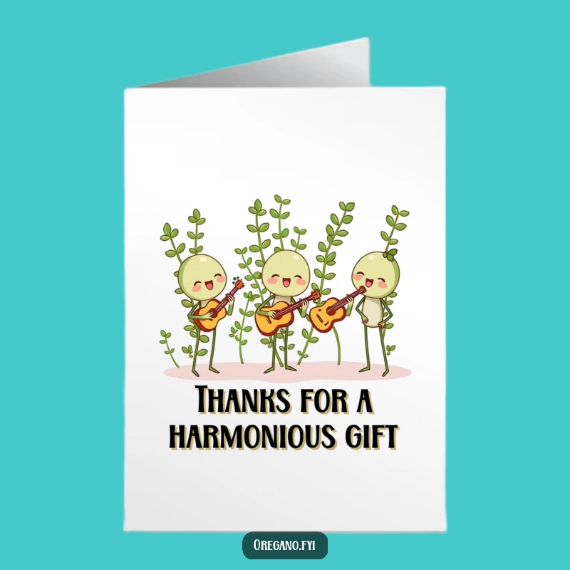 Free Printable Thank You Card: Oregano Band Serenade - Downloadable DIY Gratitude Tune