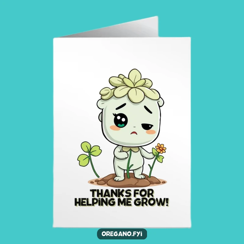 Free Printable Thank You Card: Determined Oregano, Sprouting Flower, Downloadable Gift!