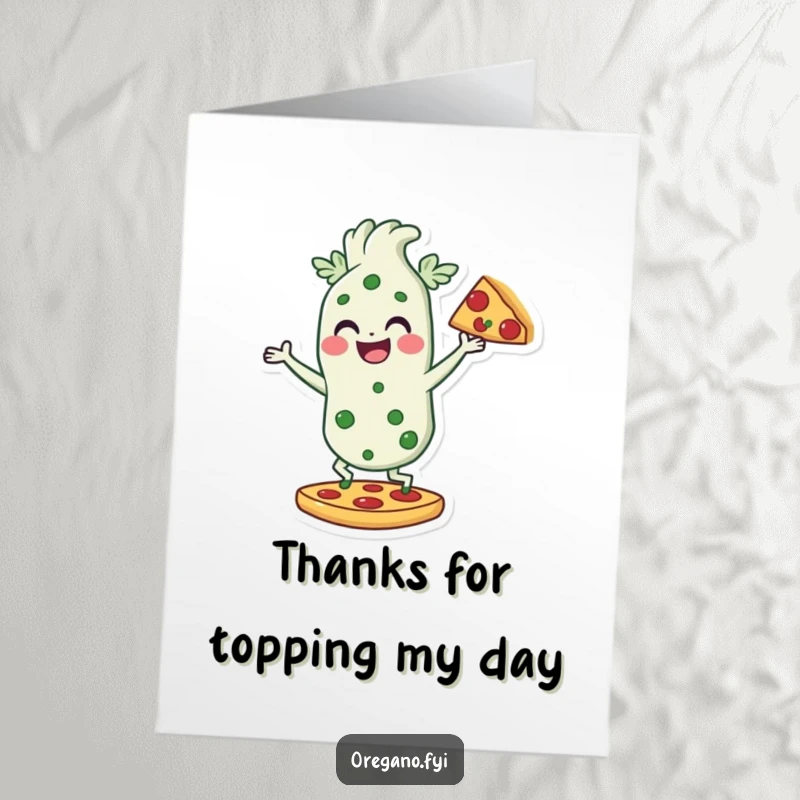Funny Free Printable Thank You Card: Oregano character smiling and dancing on a pizza slice, a downloadable thank you note.