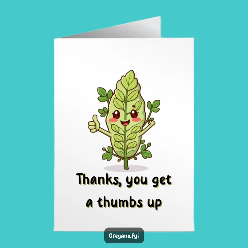 Free Printable Thank You Card: Thumbs Up Oregano Leaf, Amusing Downloadable Gift for Appreciation