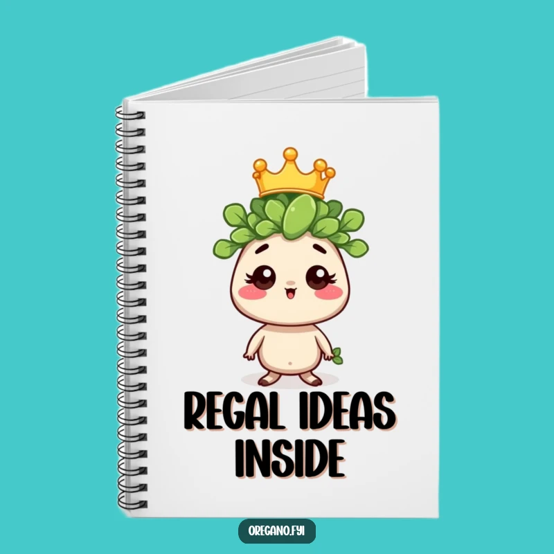 Funny Regal Oregano Notebook: Jot Down Royal Decrees with Humor