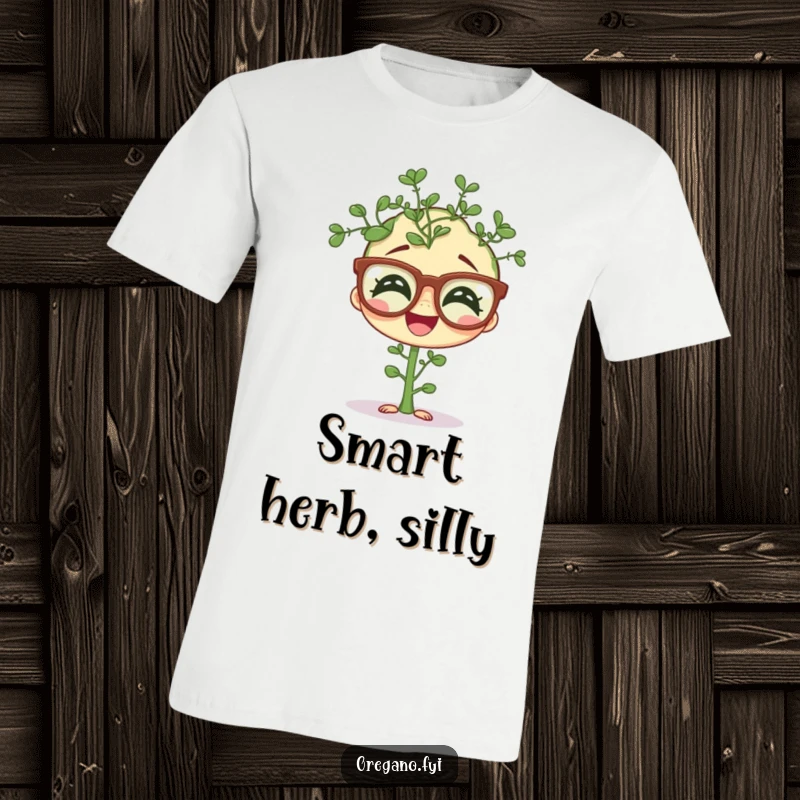 Funny t-shirt depicting a giggling oregano sprig wearing comical oversized spectacles, a smart and humorous herb design.