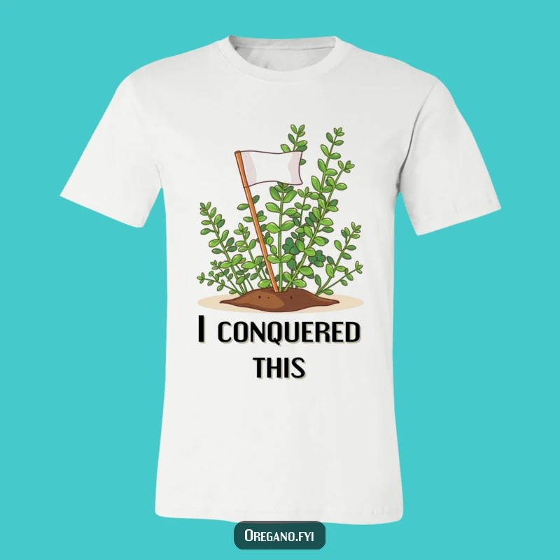 Funny Oregano Victory Flag T-Shirt: Wear Your Triumphs with Herbaceous Humor!