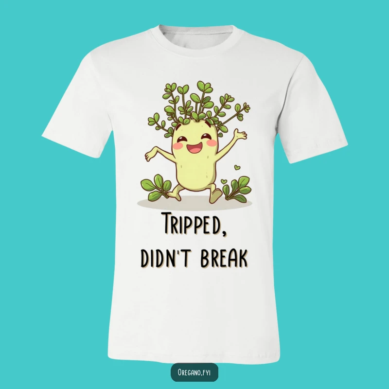 Funny Oregano T-Shirt: Comical Herb Tripping Design for a Good Laugh